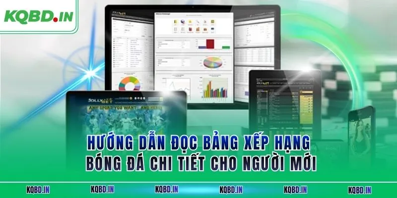 BXH 2 Hướng dẫn đọc bảng xếp hạng bóng đá chi tiết cho người mới